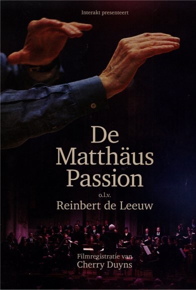 Matthäus Passion Reinbert De Leeuw 2021 Bach Matthaus Passion Bwv244 Reinbert De Leeuw Cherry Duyns Nederlands Kamerkoor Bruno Klassiek