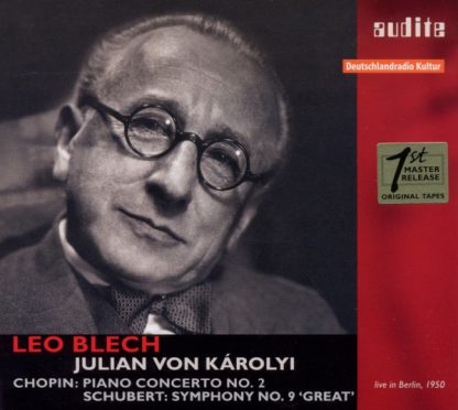 Leo Blech conducts Chopin & Schubert